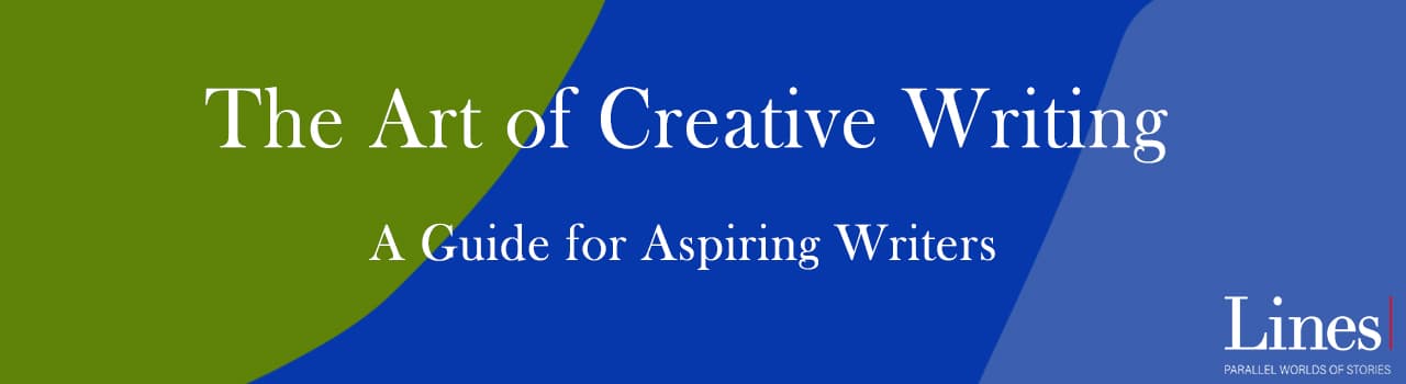 The Art of Creative Writing: A Guide for Aspiring Writers