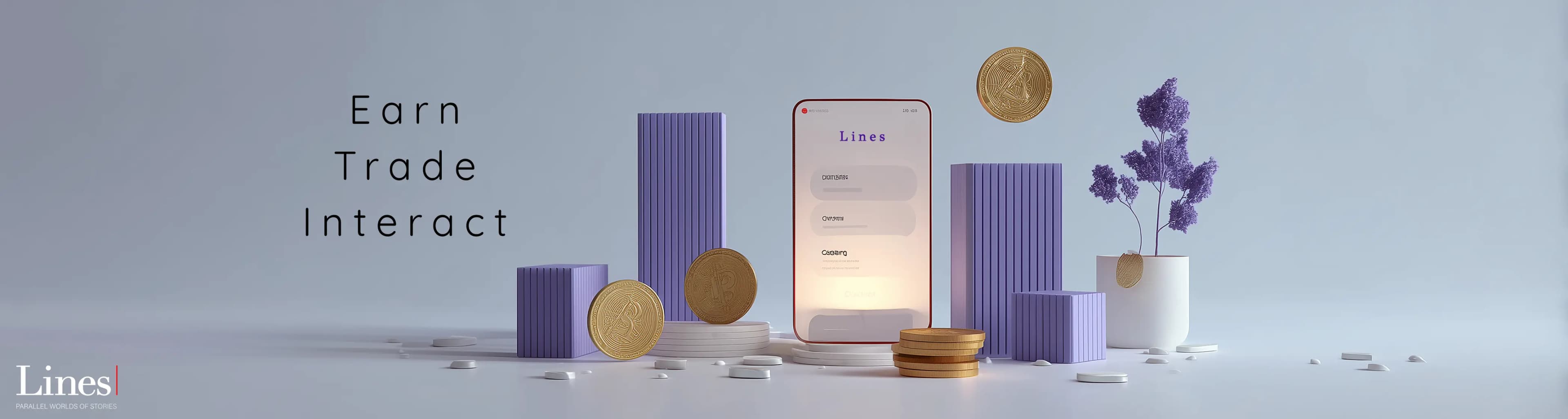 Earn, Trade, and Interact
